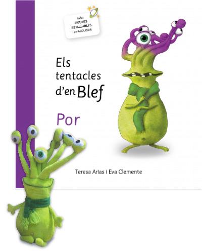 ELS TENTACLES DE BLEF(POR + PELUIX) | 9788468270968 | Llibreria Geli - Llibreria Online de Girona - Comprar llibres en català i castellà