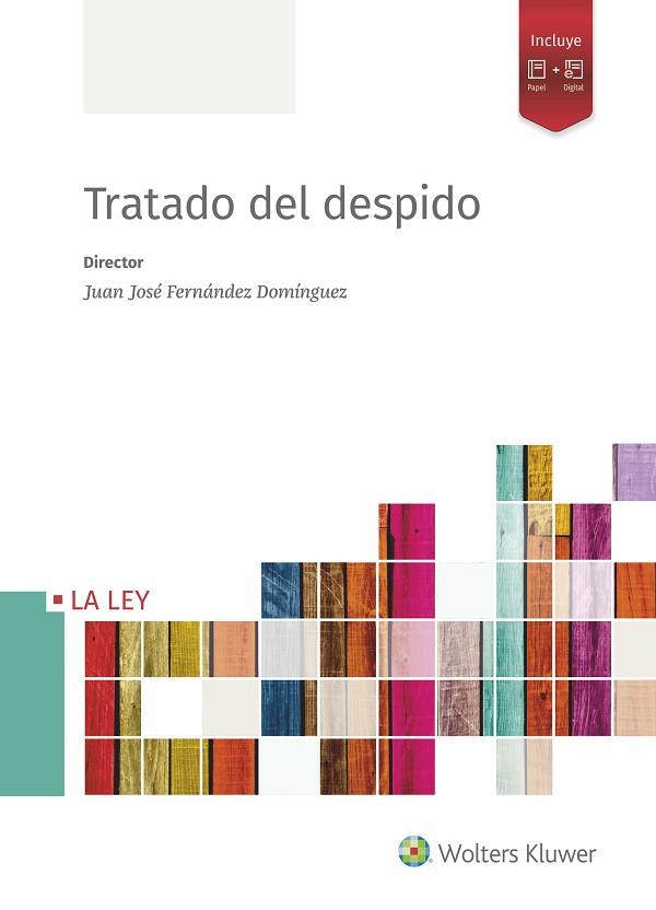 TRATADO DEL DESPIDO | 9788490202852 | FERNÁNDEZ DOMÍNGUEZ,JUAN JOSÉ | Llibreria Geli - Llibreria Online de Girona - Comprar llibres en català i castellà