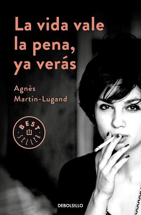 LA VIDA VALE LA PENA,YA VERÁS | 9788466347969 | MARTIN-LUGAND,AGNÈS | Llibreria Geli - Llibreria Online de Girona - Comprar llibres en català i castellà