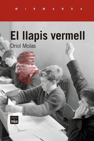 EL LLAPIS VERMELL | 9788418858369 | MOLAS I GRAU,ORIOL | Llibreria Geli - Llibreria Online de Girona - Comprar llibres en català i castellà