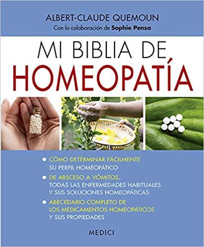 MI BIBLIA DE HOMEOPATÍA | 9788497991667 | QUEMOUN,ALBERT-CLAUDE | Llibreria Geli - Llibreria Online de Girona - Comprar llibres en català i castellà
