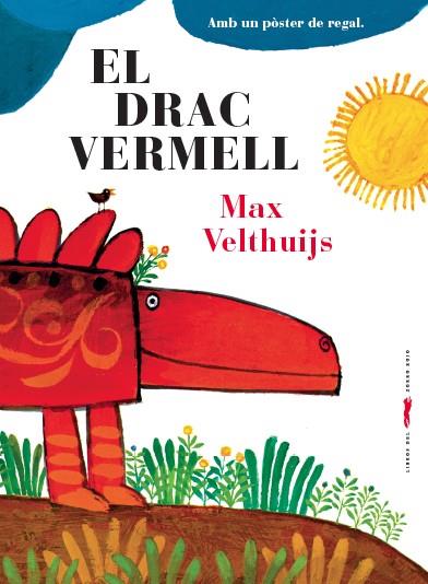 EL DRAC VERMELL | 9788494494253 | VELTHUIJS,MAX | Llibreria Geli - Llibreria Online de Girona - Comprar llibres en català i castellà