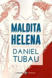 MALDITA HELENA | 9788412020441 | TUBAU,DANIEL | Llibreria Geli - Llibreria Online de Girona - Comprar llibres en català i castellà