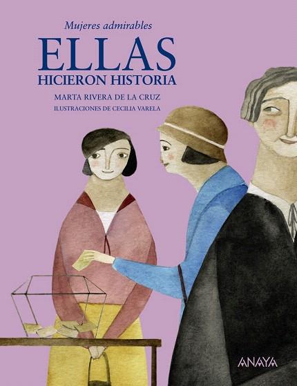 ELLAS HICIERON HISTORIA (MUJERES ADMIRABLES) | 9788466795302 | RIVERA DE LA CRUZ,MARTA/VARELA,CECILIA (IL) | Llibreria Geli - Llibreria Online de Girona - Comprar llibres en català i castellà