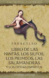LIBRO DE LAS NINFAS,LOS SILFOS,LOS PIGMEOS,LAS SALAMANDRAS | 9788497770439 | PARACELSO | Llibreria Geli - Llibreria Online de Girona - Comprar llibres en català i castellà