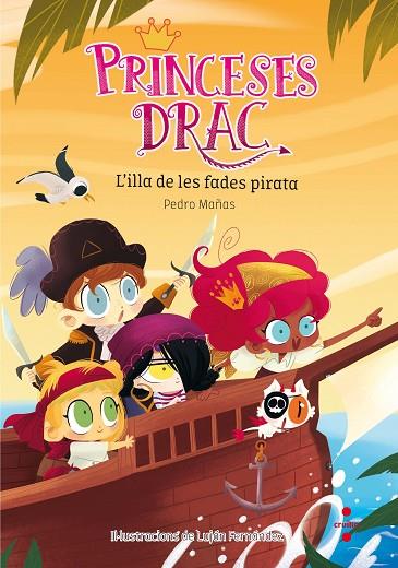 PRINCESES DRAC-4.L'ILLA DE LES FADES PIRATA  | 9788466143554 | MAÑAS ROMERO,PEDRO | Llibreria Geli - Llibreria Online de Girona - Comprar llibres en català i castellà