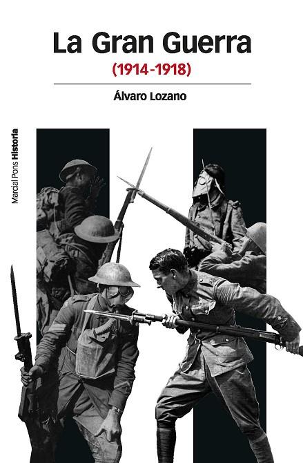 LA GRAN GUERRA (1914-1918) | 9788415963141 | LOZANO,ÁLVARO | Llibreria Geli - Llibreria Online de Girona - Comprar llibres en català i castellà