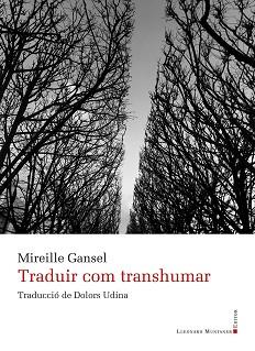 TRADUIR COM TRANSHUMAR | 9788417833800 | GANSEL,MIREILLE | Llibreria Geli - Llibreria Online de Girona - Comprar llibres en català i castellà
