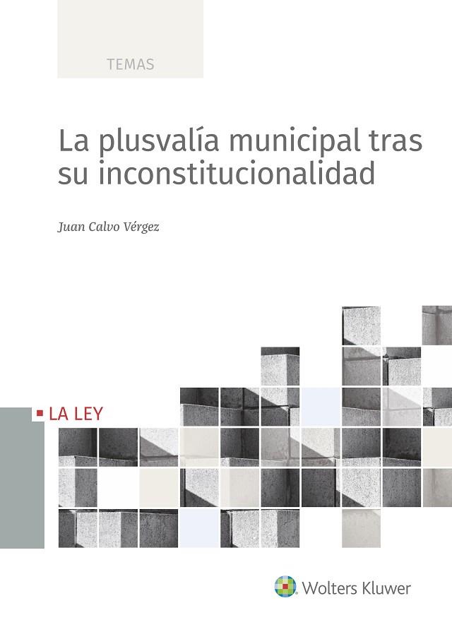LA PLUSVALÍA MUNICIPAL TRAS SU INCONSTITUCIONALIDAD | 9788490207994 | CALVO VÉRGEZ,JUAN | Llibreria Geli - Llibreria Online de Girona - Comprar llibres en català i castellà