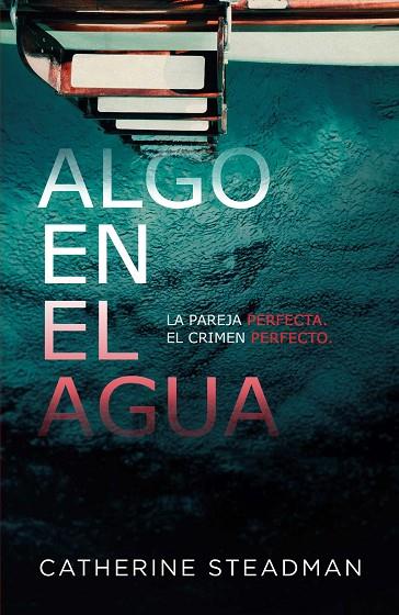 ALGO EN EL AGUA | 9788417390556 | STEADMAN,CATHERINE | Llibreria Geli - Llibreria Online de Girona - Comprar llibres en català i castellà