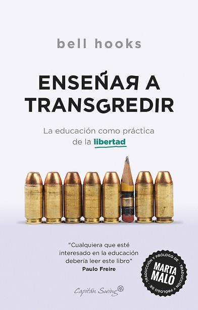 ENSEÑAR A TRANSGREDIR.LA EDUCACION COMO PRACTICA DE LA LIBERTAD | 9788412281842 | HOOKS,BELL | Llibreria Geli - Llibreria Online de Girona - Comprar llibres en català i castellà