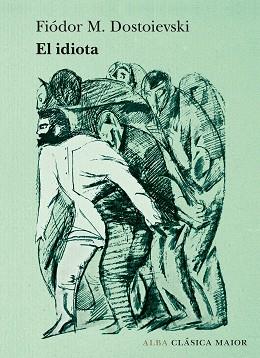 EL IDIOTA | 9788490656075 | DOSTOIEVSKI, FIÓDOR M. | Llibreria Geli - Llibreria Online de Girona - Comprar llibres en català i castellà