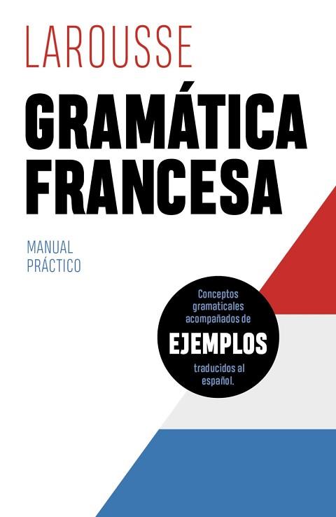 GRAMÁTICA FRANCESA.MANUAL PRÁCTICO | 9788418882449 | Llibreria Geli - Llibreria Online de Girona - Comprar llibres en català i castellà