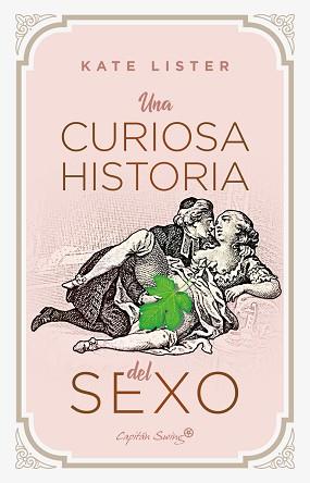 UNA CURIOSA HISTORIA DEL SEXO | 9788412458008 | LISTER, KATE | Llibreria Geli - Llibreria Online de Girona - Comprar llibres en català i castellà