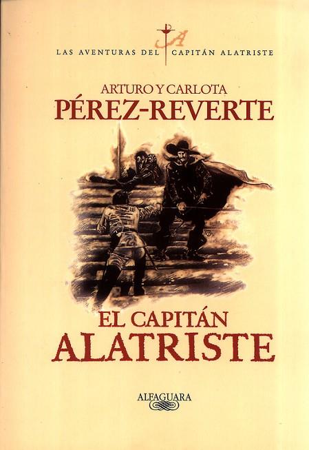 LAS AVENTURAS DEL CAPITAN ALATRISTE-1 | 9788420483535 | PEREZ-REVERTE,ARTURO Y CARLOTA | Llibreria Geli - Llibreria Online de Girona - Comprar llibres en català i castellà