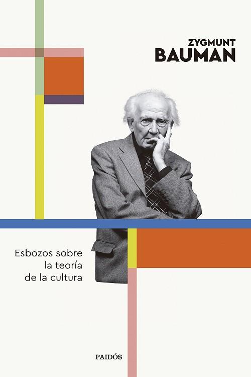 ESBOZOS SOBRE LA TEORÍA DE LA CULTURA | 9788449341847 | BAUMAN,ZYGMUNT | Llibreria Geli - Llibreria Online de Girona - Comprar llibres en català i castellà