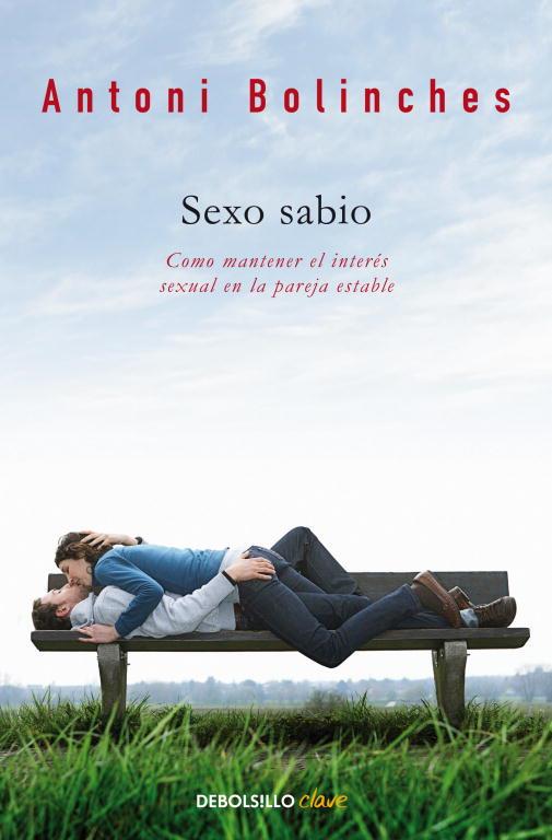 SEXO SABIO | 9788499086590 | BOLINCHES,ANTONI | Llibreria Geli - Llibreria Online de Girona - Comprar llibres en català i castellà