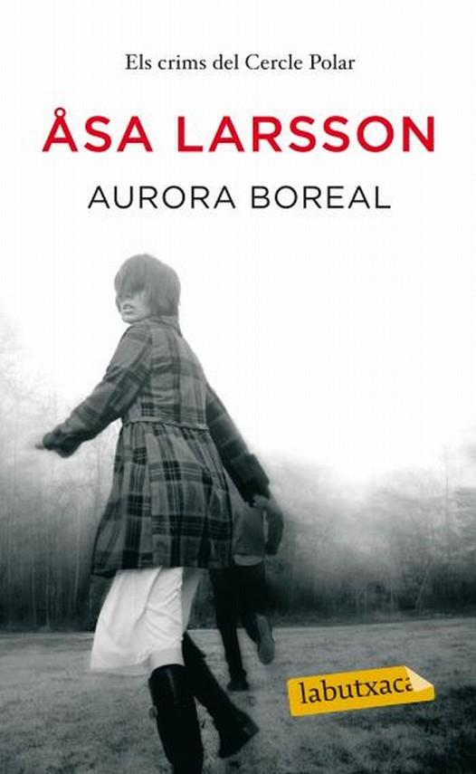 AURORA BOREAL | 9788499303642 | LARSSON,ASA | Libreria Geli - Librería Online de Girona - Comprar libros en catalán y castellano