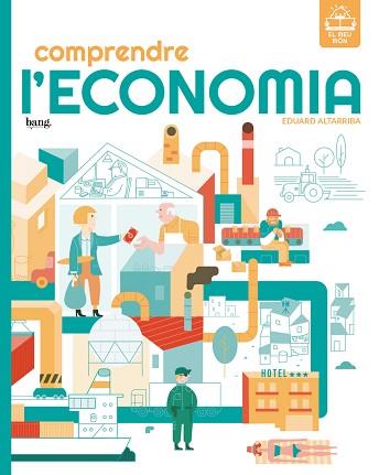 COMPRENDRE L'ECONOMIA | 9788418101632 | ALTARRIBA,EDUARD | Llibreria Geli - Llibreria Online de Girona - Comprar llibres en català i castellà