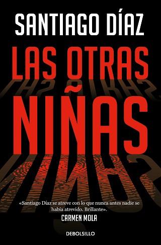 LAS OTRAS NIÑAS (INDIRA RAMOS 2) | 9788466373197 | DÍAZ, SANTIAGO | Llibreria Geli - Llibreria Online de Girona - Comprar llibres en català i castellà