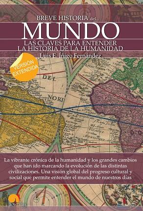 BREVE HISTORIA DEL MUNDO (VERSIÓN EXTENDIDA) | 9788499677729 | ÍÑIGO FERNÁNDEZ,LUIS E. | Llibreria Geli - Llibreria Online de Girona - Comprar llibres en català i castellà