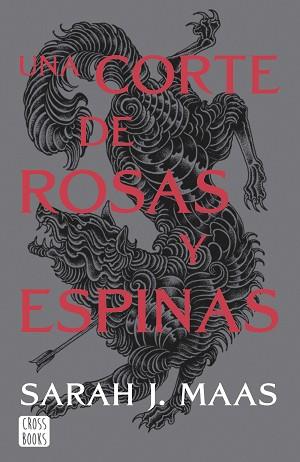 UNA CORTE DE ROSAS Y ESPINAS | 9788408257103 | MAAS,SARAH J. | Llibreria Geli - Llibreria Online de Girona - Comprar llibres en català i castellà