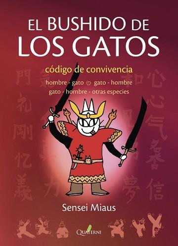 EL BUSHIDO DE LOS GATOS | 9788412586381 | MIAUS,SENSEI | Llibreria Geli - Llibreria Online de Girona - Comprar llibres en català i castellà