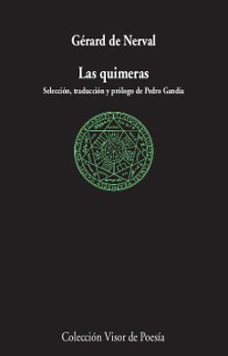 LAS QUIMERAS Y OTROS POEMAS | 9788498953497 | DE NERVAL,GÉRARD | Llibreria Geli - Llibreria Online de Girona - Comprar llibres en català i castellà