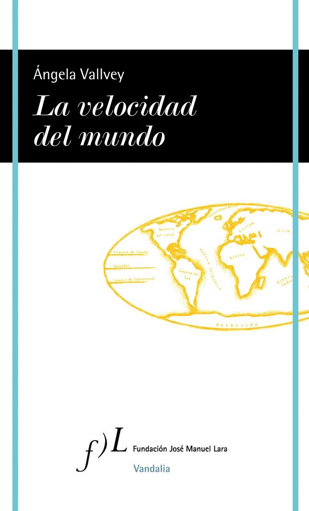 LA VELOCIDAD DEL MUNDO | 9788496824850 | VALLVEY,ÁNGELA | Llibreria Geli - Llibreria Online de Girona - Comprar llibres en català i castellà