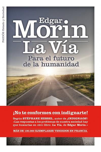 LA VIA PARA EL FUTURO DE LA HUMANIDAD | 9788449325939 | MORIN,EDGAR | Llibreria Geli - Llibreria Online de Girona - Comprar llibres en català i castellà