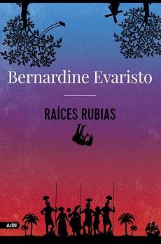RAÍCES RUBIAS  | 9788413626789 | EVARISTO,BERNARDINE | Llibreria Geli - Llibreria Online de Girona - Comprar llibres en català i castellà