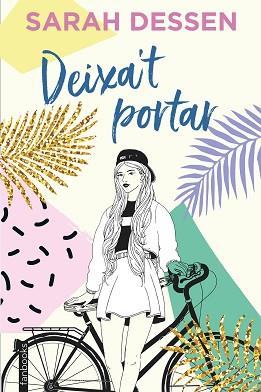 DEIXA'T PORTAR | 9788417515775 | DESSEN,SARAH | Llibreria Geli - Llibreria Online de Girona - Comprar llibres en català i castellà