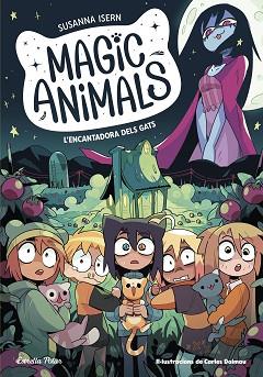 MAGIC ANIMALS-5.L'ENCANTADORA DELS GATS | 9788413897417 | ISERN,SUSANNA/TORRAS DALMAU,CARLES | Llibreria Geli - Llibreria Online de Girona - Comprar llibres en català i castellà