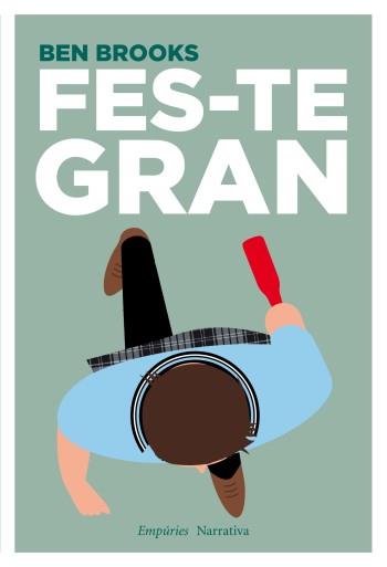 FES-TE GRAN | 9788497877459 | BROOKS,BEN | Llibreria Geli - Llibreria Online de Girona - Comprar llibres en català i castellà
