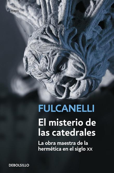 EL MISTERIO DE LAS CATEDRALES | 9788497595148 | FULCANELLI | Libreria Geli - Librería Online de Girona - Comprar libros en catalán y castellano