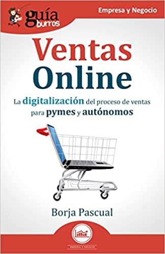 VENTAS ONLINE(GUIABURROS) | 9788419129307 | PASCUAL, BORJA | Llibreria Geli - Llibreria Online de Girona - Comprar llibres en català i castellà