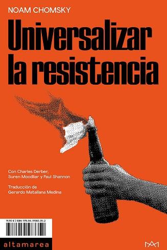 UNIVERSALIZAR LA RESISTENCIA | 9788419583352 | CHOMSKY,NOAM | Llibreria Geli - Llibreria Online de Girona - Comprar llibres en català i castellà
