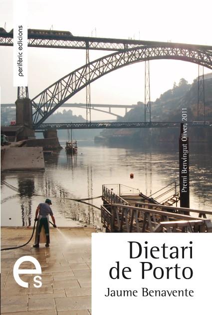 DIETARI DE PORTO | 9788492435524 | BENAVENTE,JAUME | Llibreria Geli - Llibreria Online de Girona - Comprar llibres en català i castellà