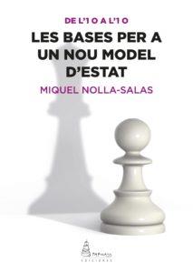 LES BASES PER A UN NOU MODEL D'ESTAT | 9788412337440 | MOLLA-SALAS,MIQUEL | Llibreria Geli - Llibreria Online de Girona - Comprar llibres en català i castellà