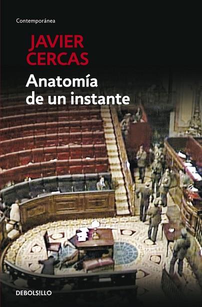 ANATOMÍA DE UN INSTANTE | 9788490623497 | CERCAS,JAVIER | Libreria Geli - Librería Online de Girona - Comprar libros en catalán y castellano