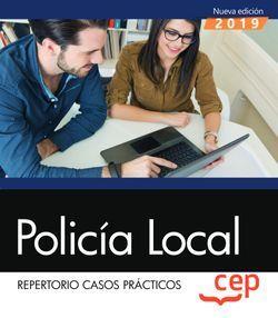 POLICIA LOCAL(CASOS PRÁCTICOS.EDICIÓN 2019) | 9788417896256 | Llibreria Geli - Llibreria Online de Girona - Comprar llibres en català i castellà