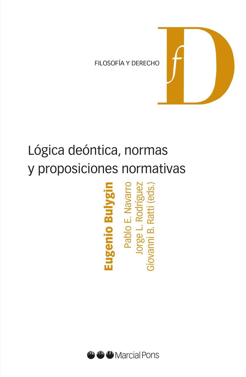 LÓGICA DEÓNTICA,NORMAS Y PROPOSICIONES NORMATIVAS | 9788491234678 | BULYGIN,EUGENIO | Llibreria Geli - Llibreria Online de Girona - Comprar llibres en català i castellà