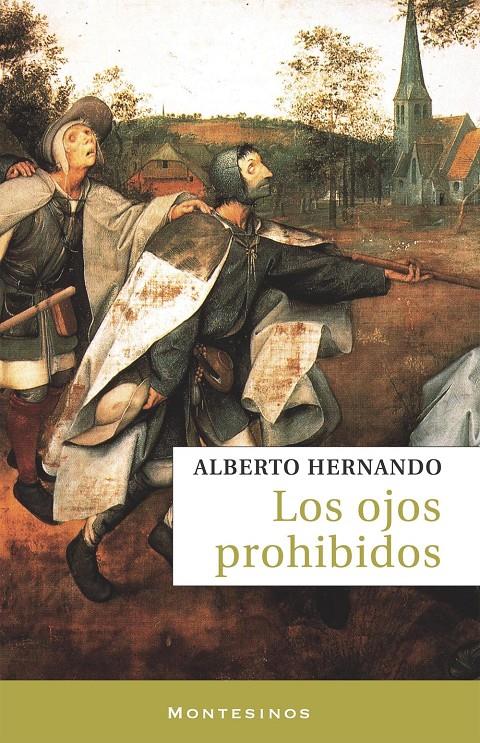 LOS OJOS PROHIBIDOS | 9788496831681 | HERNANDO,ALBERTO | Llibreria Geli - Llibreria Online de Girona - Comprar llibres en català i castellà