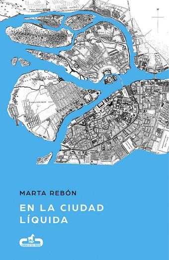 EN LA CIUDAD LÍQUIDA | 9788415451846 | REBÓN,MARTA | Llibreria Geli - Llibreria Online de Girona - Comprar llibres en català i castellà