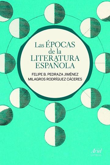 LAS ÉPOCAS DE LA LITERATURA ESPAÑOLA | 9788434400085 | PEDRAZA JIMÉNEZ,FELIPE B./RODRÍGUEZ CÁCERES,MILAGROS | Llibreria Geli - Llibreria Online de Girona - Comprar llibres en català i castellà