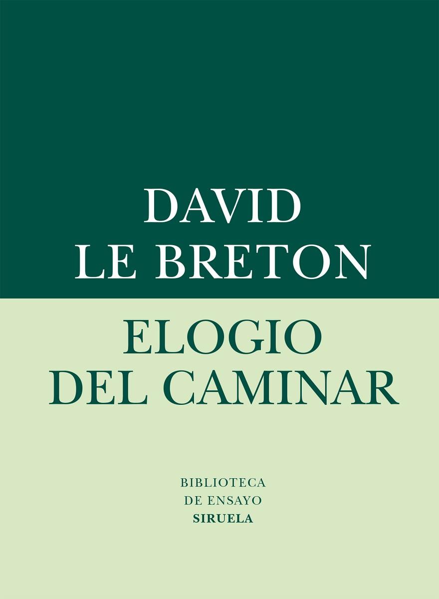 ELOGIO DEL CAMINAR | 9788416280612 | LE BRETON,DAVID | Llibreria Geli - Llibreria Online de Girona - Comprar llibres en català i castellà
