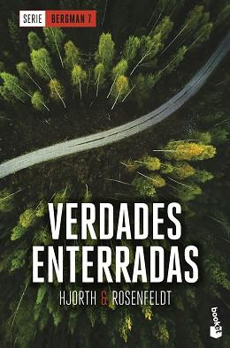 VERDADES ENTERRADAS(SERIE BERGMAN-7) | 9788408267430 | HJORTH,MICHAEL/ROSENFELDT,HANS | Libreria Geli - Librería Online de Girona - Comprar libros en catalán y castellano