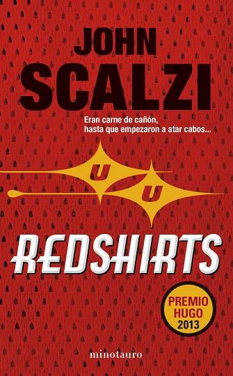 REDSHIRTS | 9788445001790 | SCALZI,JOHN | Llibreria Geli - Llibreria Online de Girona - Comprar llibres en català i castellà