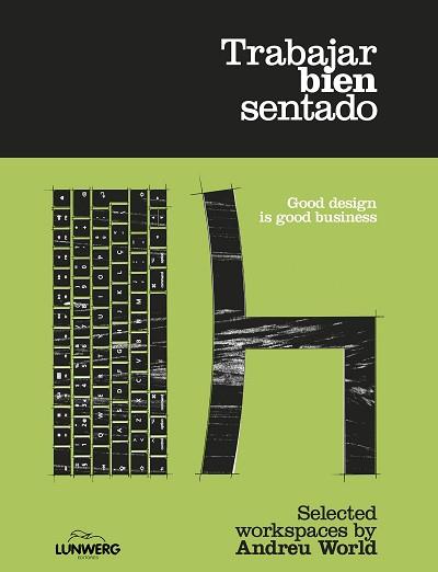 TRABAJAR BIEN SENTADO | 9788418820564 | WORLD, ANDREU | Llibreria Geli - Llibreria Online de Girona - Comprar llibres en català i castellà