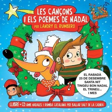 LES CANÇONS I ELS POEMES DE NADAL | 9788494164910 | LANDRY EL RUMBERO | Llibreria Geli - Llibreria Online de Girona - Comprar llibres en català i castellà